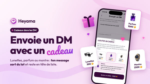 Nouveauté sur Heyama : découvrez les cadeaux dans les DM